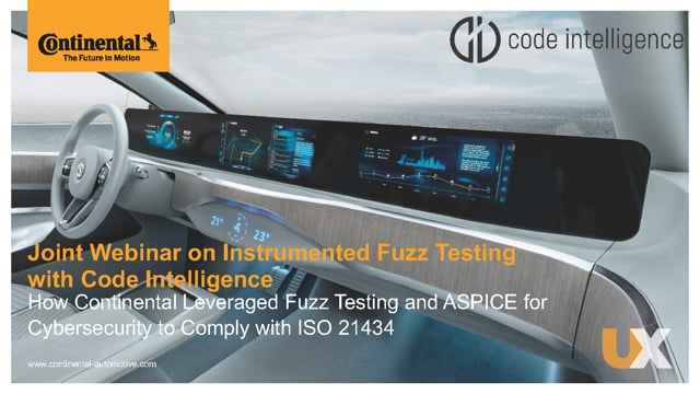 How Continental leveraged fuzz testing and ASPICE for cybersecurity to comply with ISO 21434