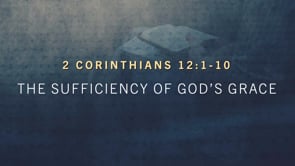 The Sufficiency of God's Grace