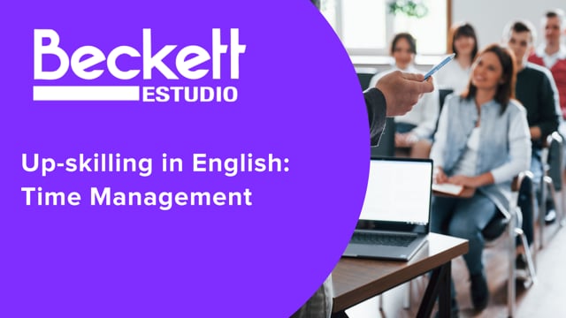 Up-skilling in English: Time Management