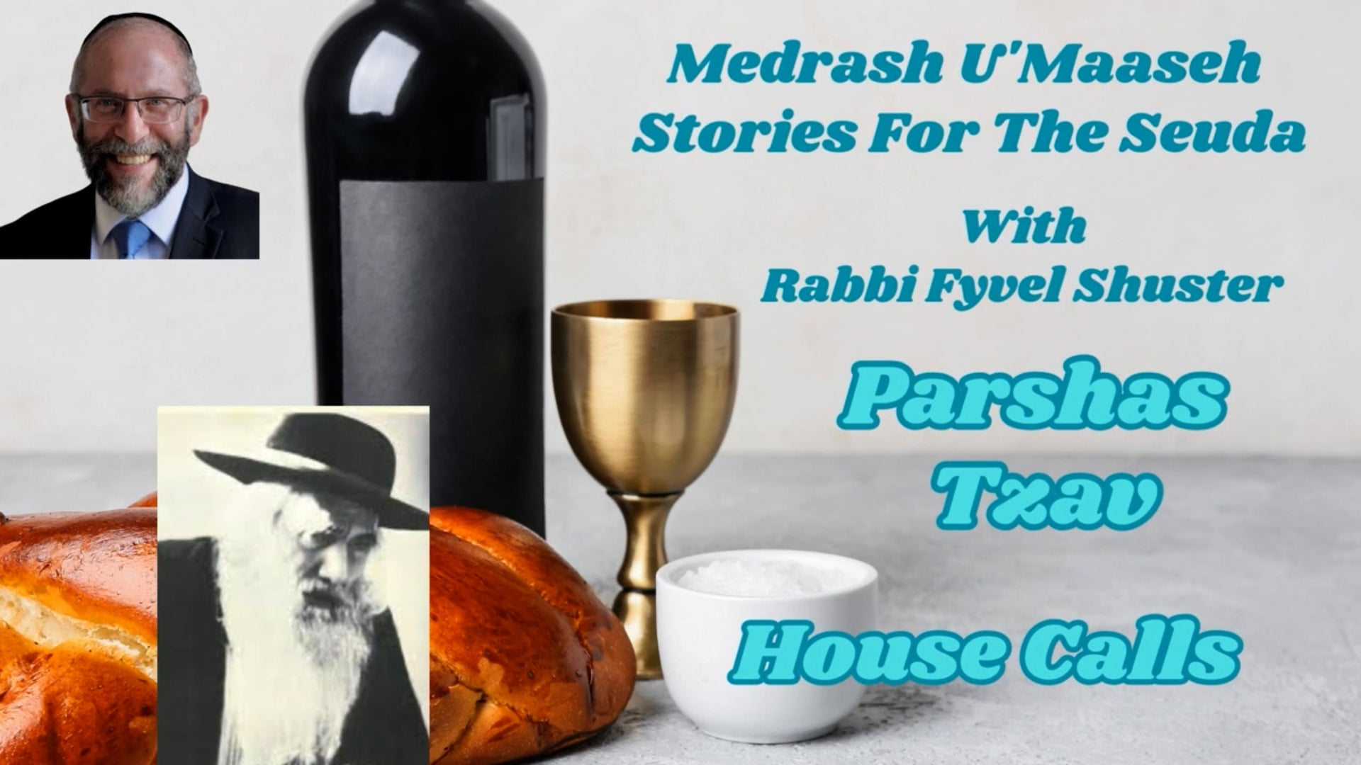 Parshas Tzav - House Calls