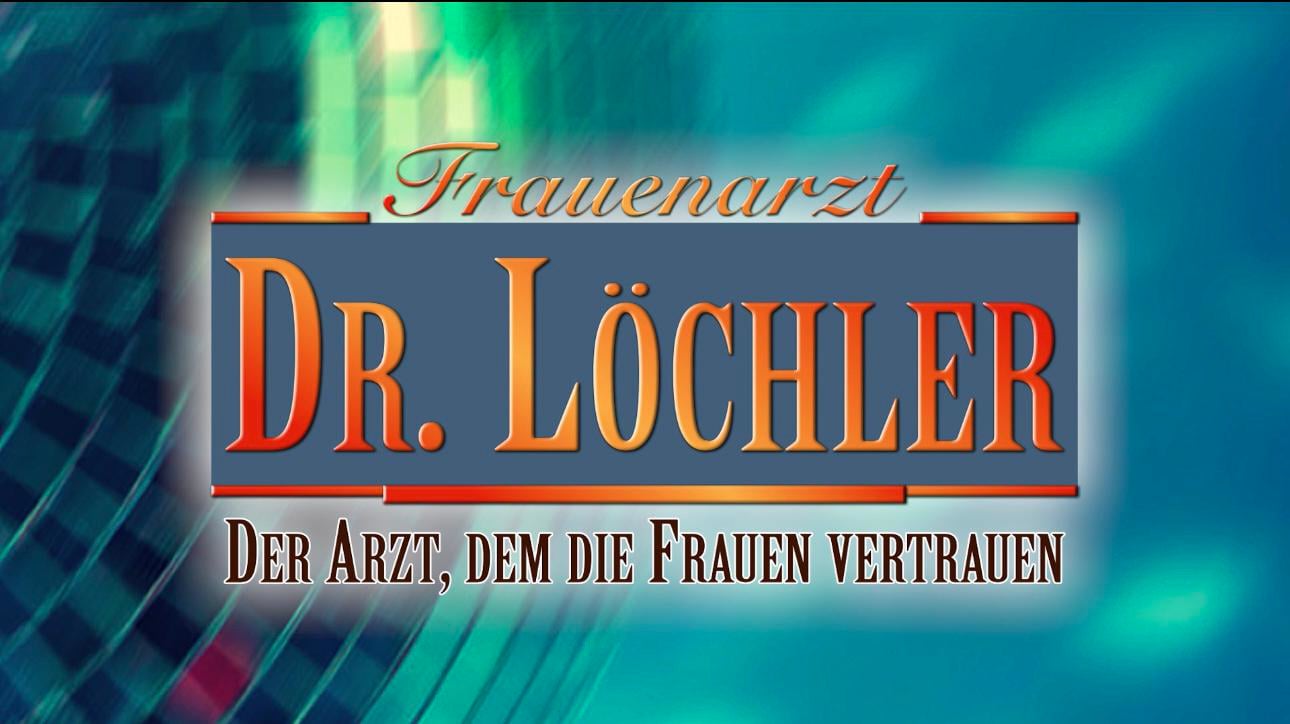 Frauenarzt Dr. Löchler - Der Arzt, dem die Frauen vertrauen – Trailer