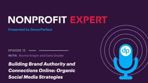 Nonprofit Expert Episode 12 - Building Brand Authority and Connections Online