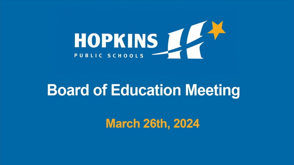 March 26th, 2024 Meeting of the Hopkins School Board