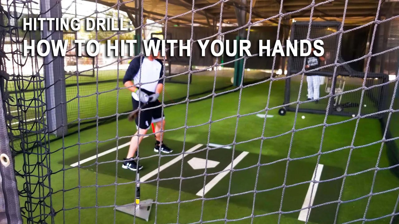 Hitting Drill: Hit with your hands