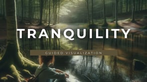 Tranquility Guided Meditation