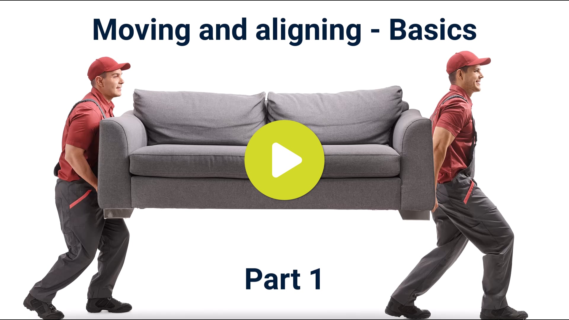 Moving and aligning - Part 1 - The Basics