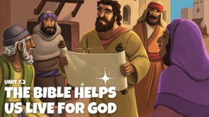 7.3 The Bible Helps Us Live For God