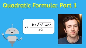 Quadratic Formula: Part 1