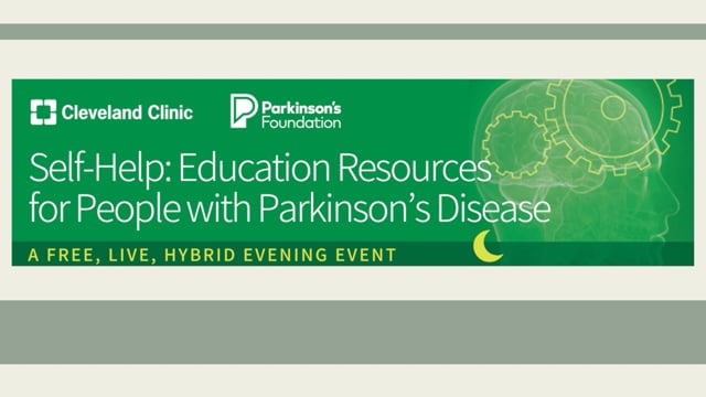 Self-Help ~ Education Resources for People with Parkinson's Disease 3-28-24