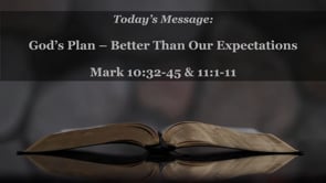 2024-03-24_Gods Plan -- Better Than Our Expectations