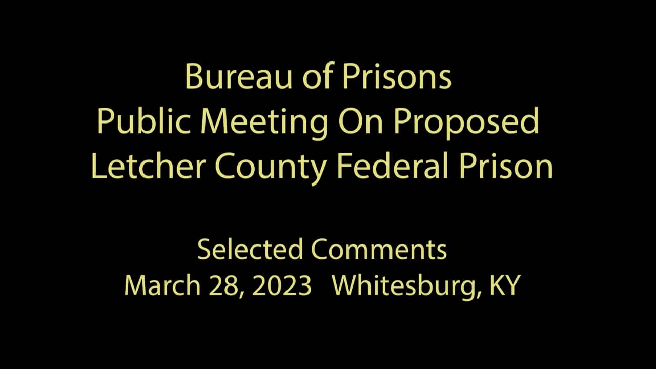 Proposed Letcher County KY Federal Prison Public Meeting 3/28/2024 on Vimeo
