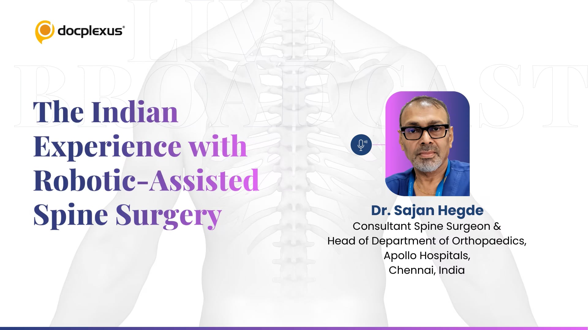 The Indian Experience with Robotic-assisted Spine Surgery