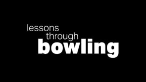 Lessons Through Bowling: Micro Documentary