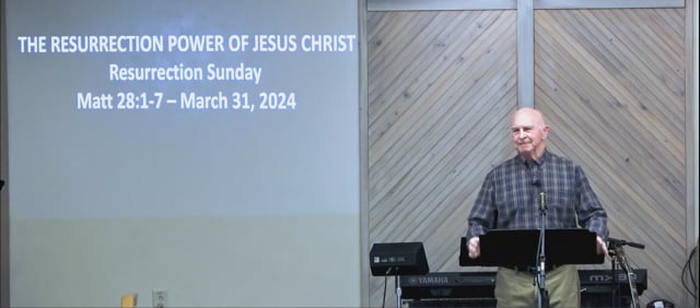 The Resurrection Power Of Jesus Christ - Series: Easter Sunday 2024 - Date: 2024-03-31