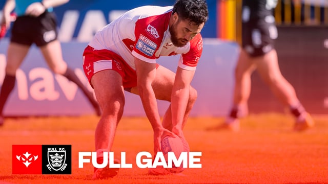 ROUND 6: Hull KR vs Hull FC - Full Game