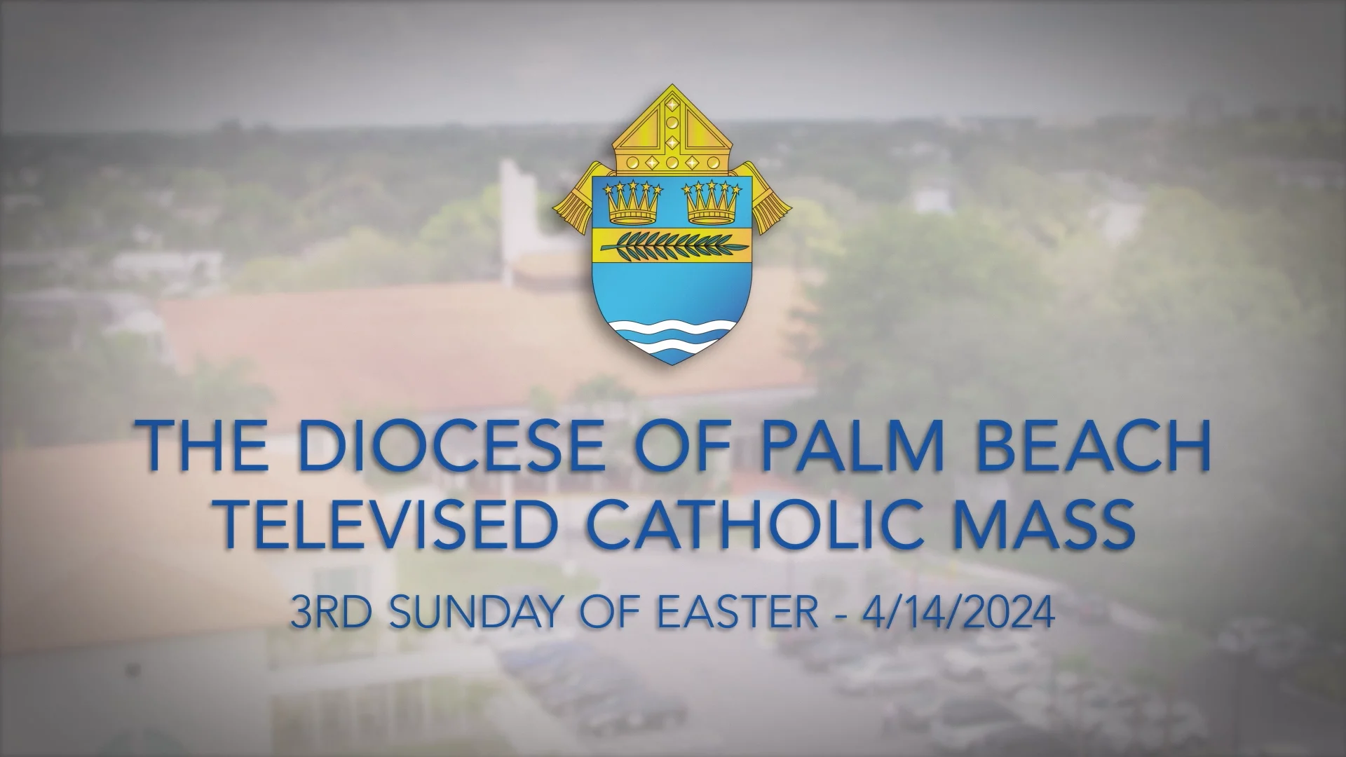 Televised Catholic Mass April 14, 2024 3rd Sunday of Easter on Vimeo