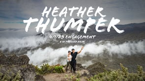 Heather & Thumper Engagement Film / HI FOCUSED