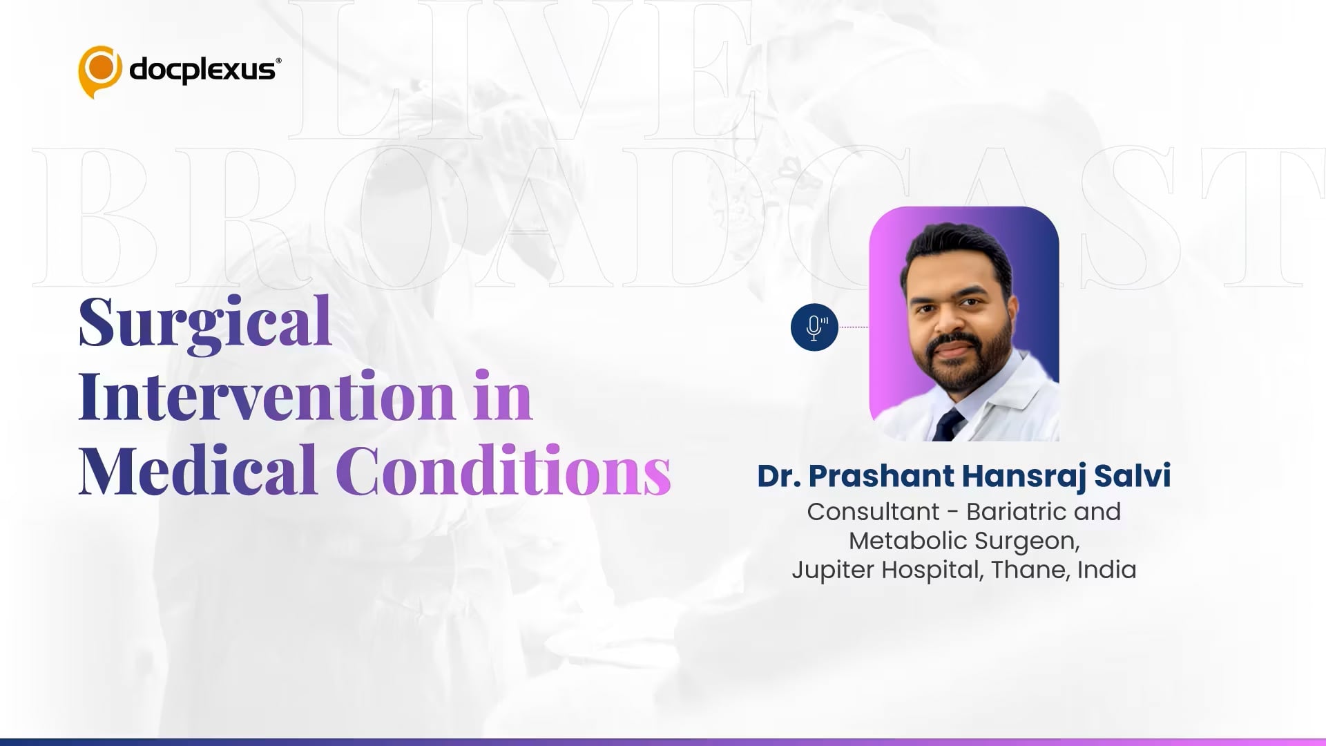 Surgical Intervention For Medical Conditions