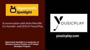 Opportunity Spotlight: YousicPlay  - A ground floor opportunity - revolutionizing music education and learning