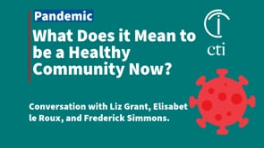 What Does it Mean to be a Healthy Community Now?