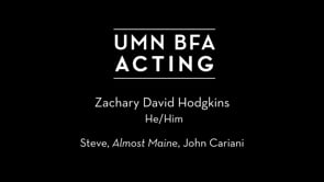 Zachary David Hodgkins - Steve, Almost Maine by John Cariani