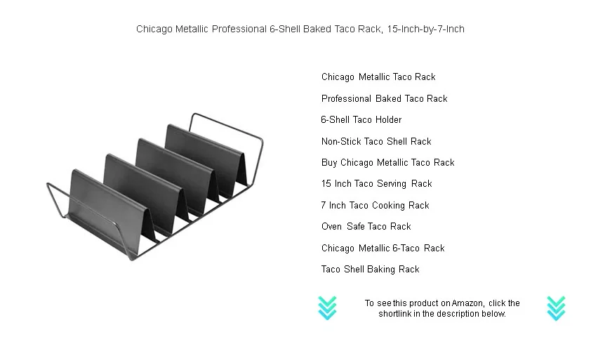 Chicago Metallic Professional 6-Shell Baked Taco Rack, 15-Inch-by-7 ...