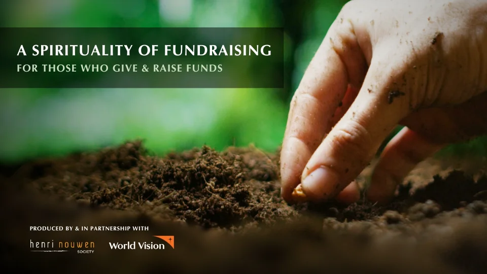Watch A Spirituality of Fundraising 2024 Online Vimeo On Demand