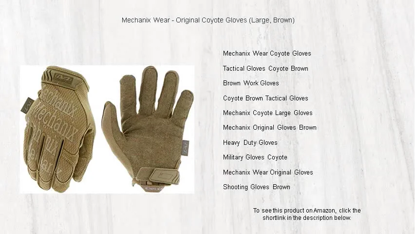 Mechanix Wear - Original Coyote Gloves (Large, Brown) on Vimeo