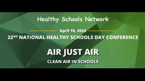 AIR JUST AIR: National Conference on Indoor Air in Schools
