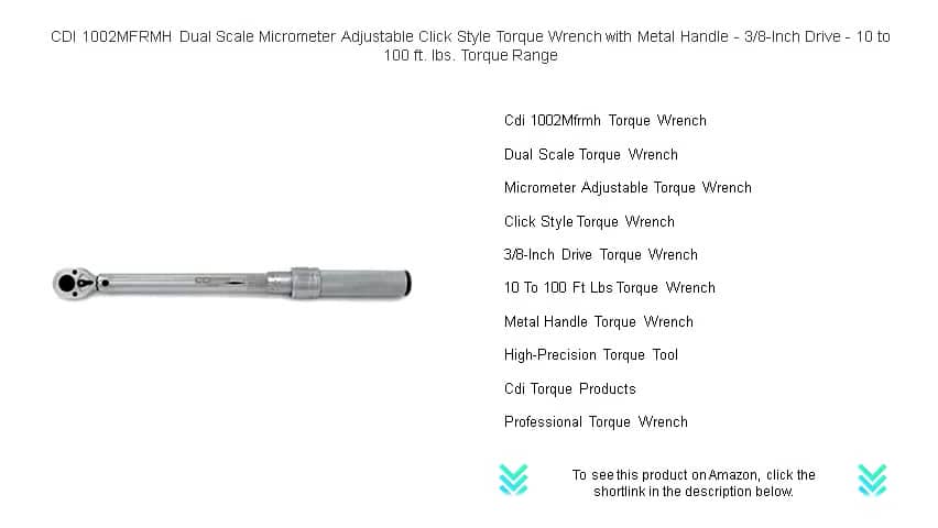 CDI 1002MFRMH Dual Scale Micrometer Adjustable Click Style Torque ...