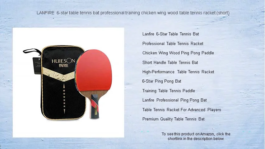 LANFIRE 6-star table tennis bat professional training chicken wing wood ...