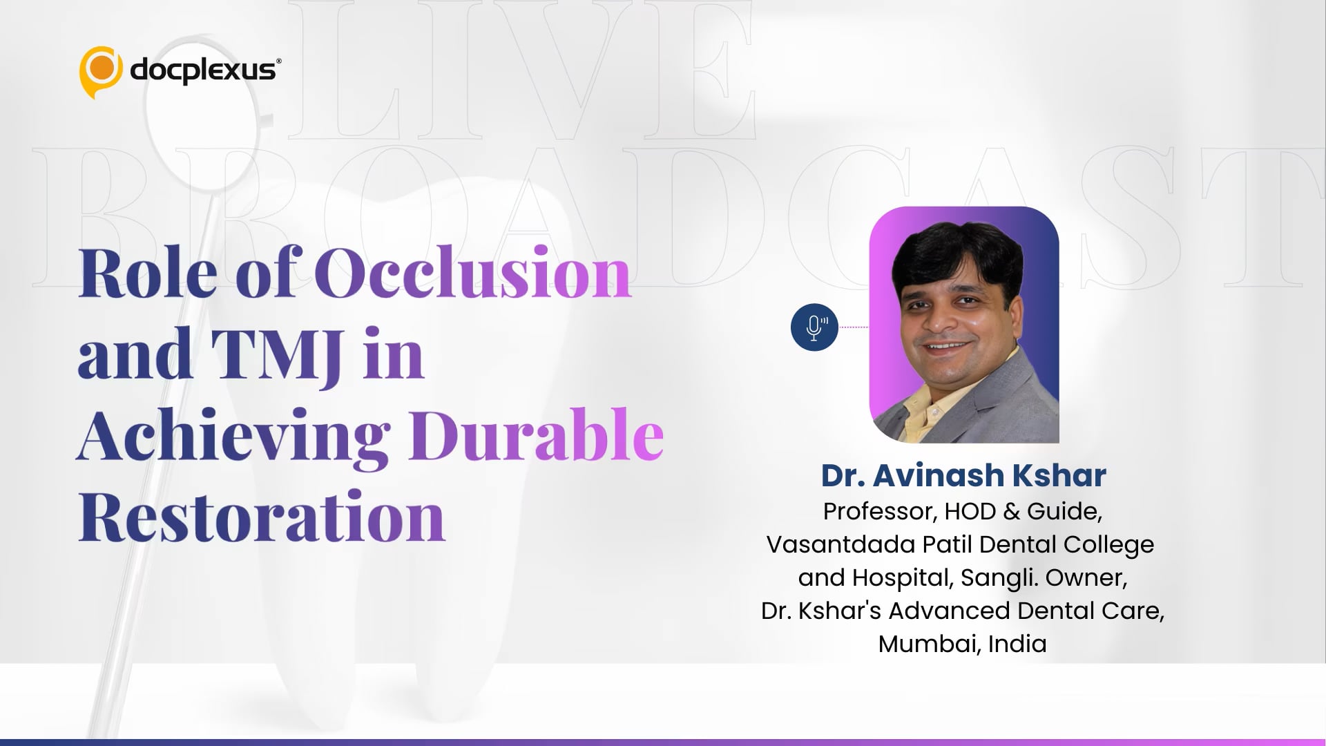 Role of Occlusion and TMJ in Achieving Durable Restoration
