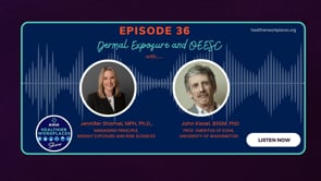 AIHA Healthier Workplaces Show Episode-36: Dermal Exposure Assessment & OEESC 2024
