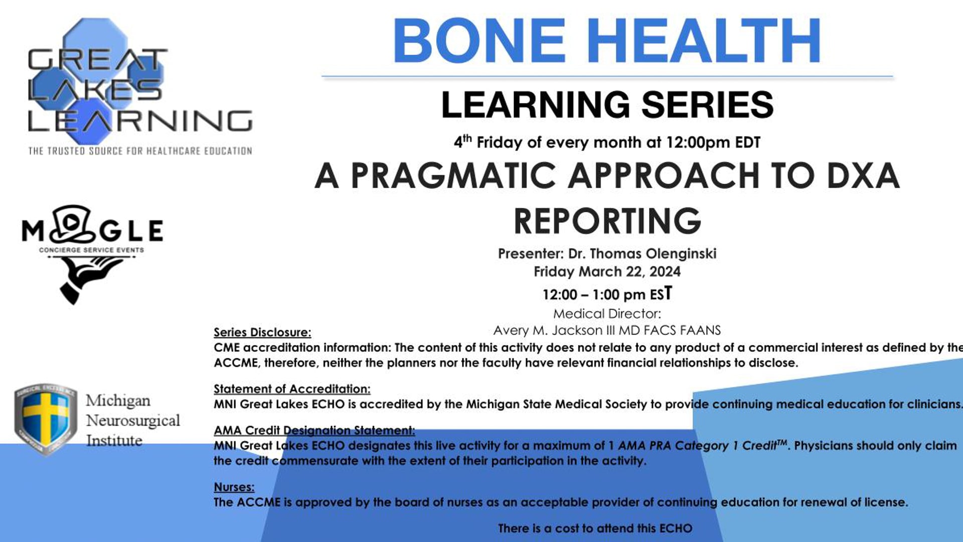 Bone Health Session | Olenginski Md, Thomas | TOPIC: A Pragmatic Approach to DXA Reporting 2024-03-22 16:00:42