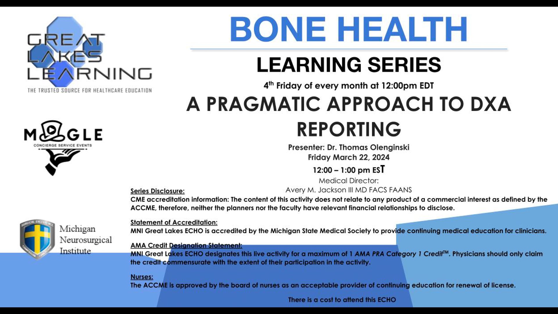 Bone Health Session | Olenginski Md, Thomas | TOPIC: A Pragmatic Approach to DXA Reporting 2024-03-22 16:00:42