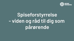 Spiseforstyrrelse - viden og råd til dig som pårørende