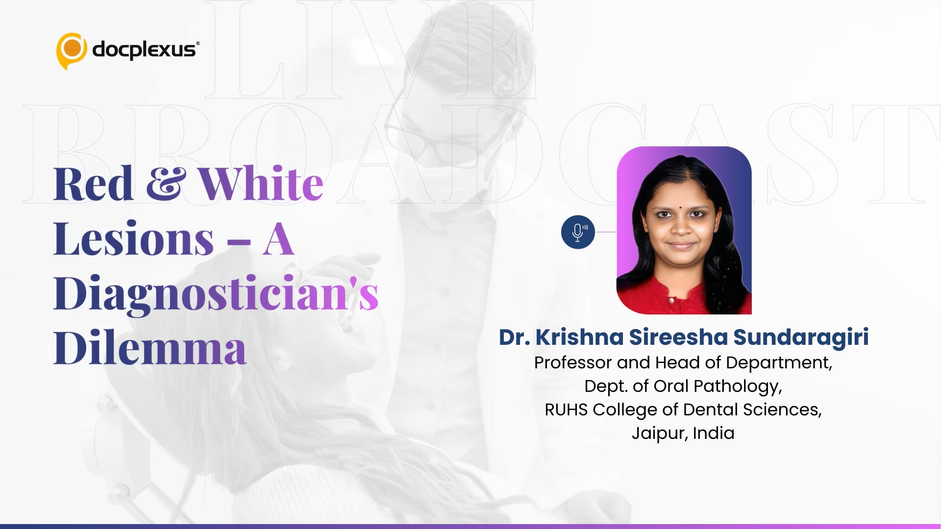 Red & White Lesions – A Diagnostician's Dilemma