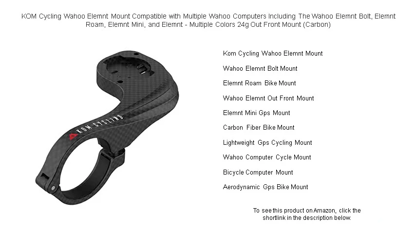 KOM Cycling Wahoo Elemnt Mount Compatible with Multiple Wahoo Computers ...