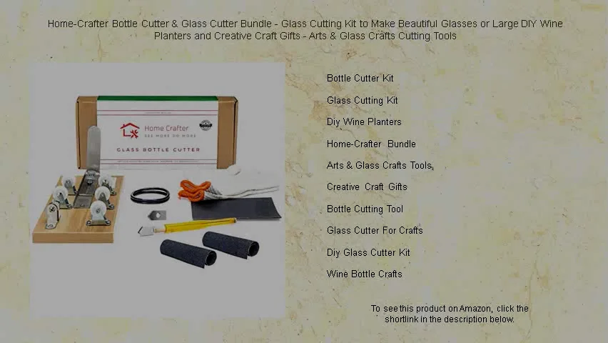 Home-Crafter Bottle Cutter & Glass Cutter Bundle - Glass Cutting Kit to ...