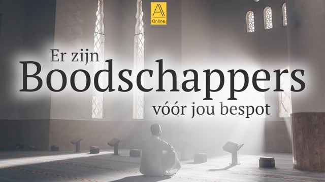 Er zijn Boodschappers vóór jou bespot