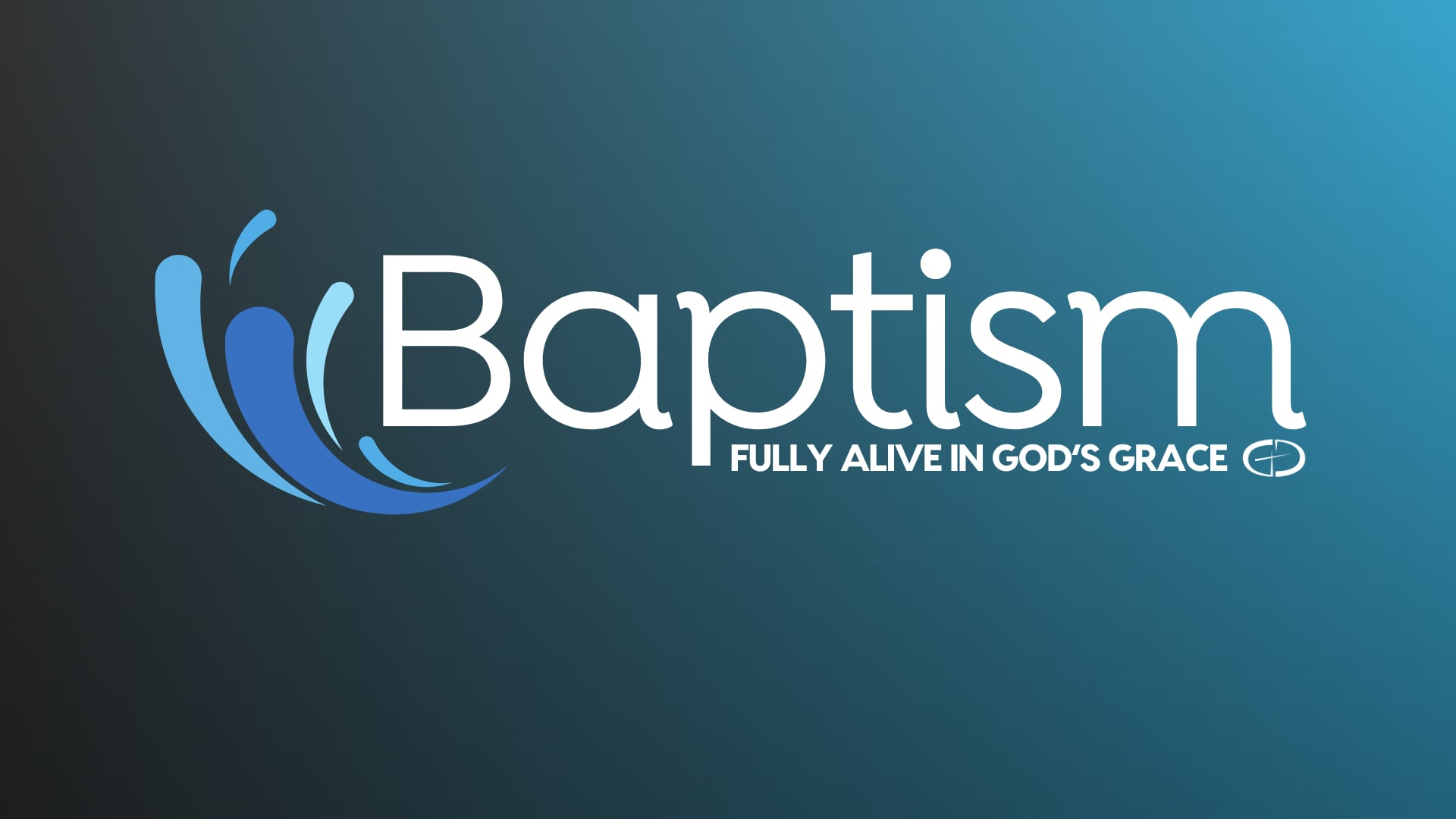 The Need for Baptism