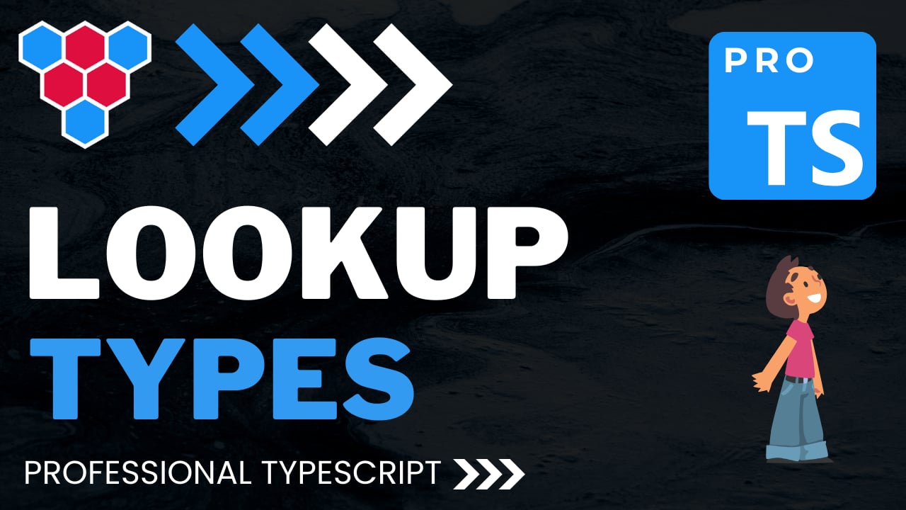 Lookup Types