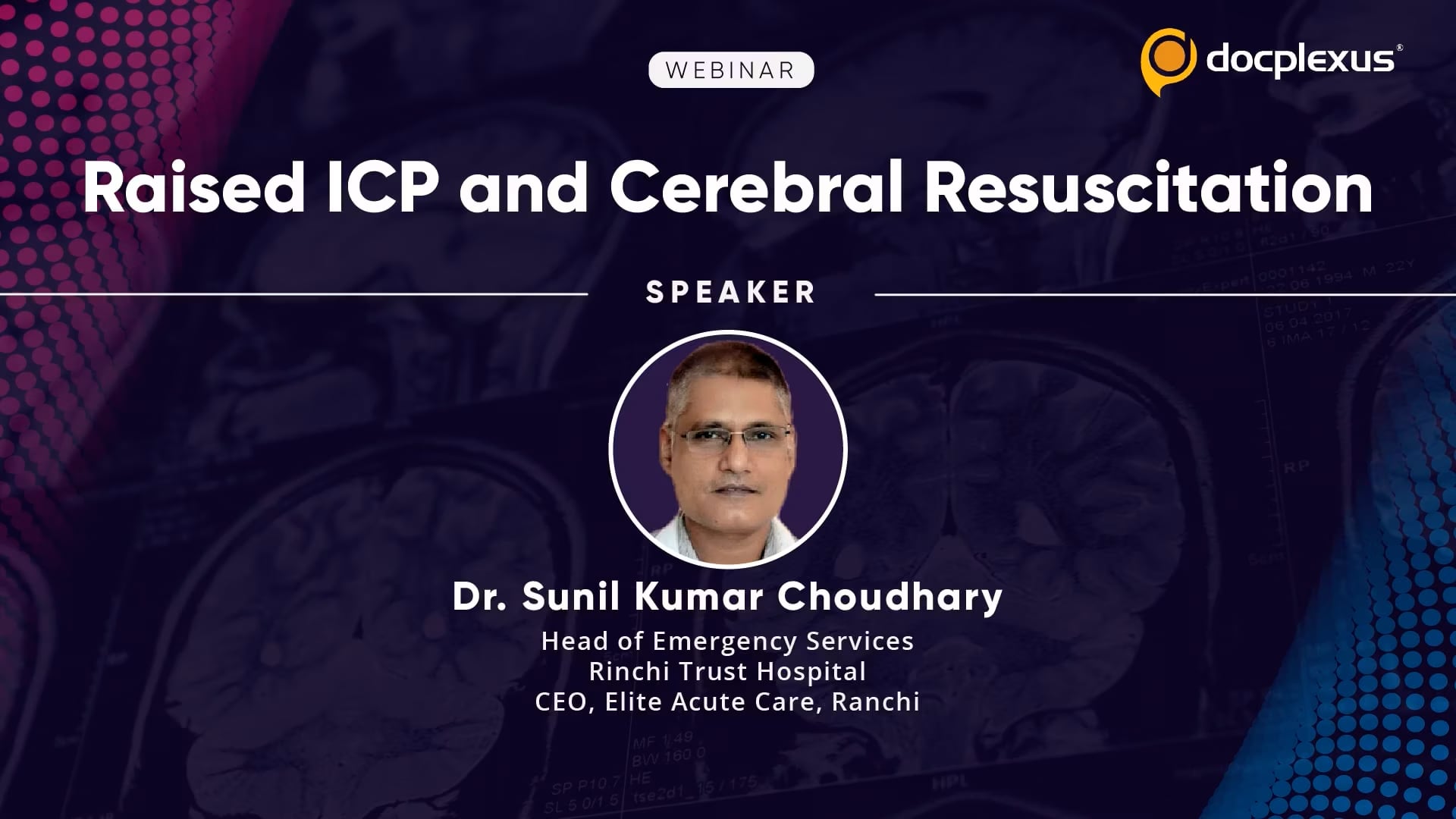 Raised ICP and Cerebral Resuscitation