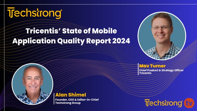 The State of Mobile Application Quality with Tricentis' Mav Turner