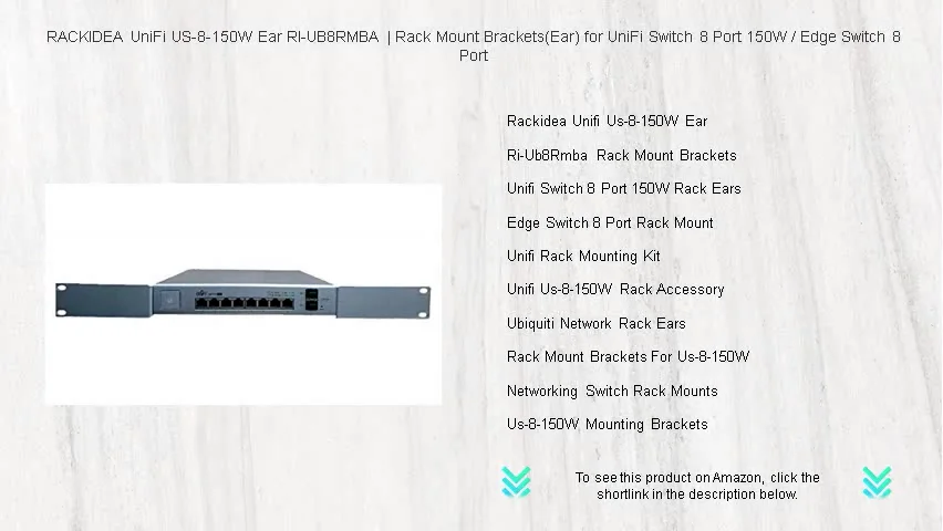 RACKIDEA UniFi US-8-150W Ear RI-UB8RMBA | Rack Mount Brackets(Ear) for ...