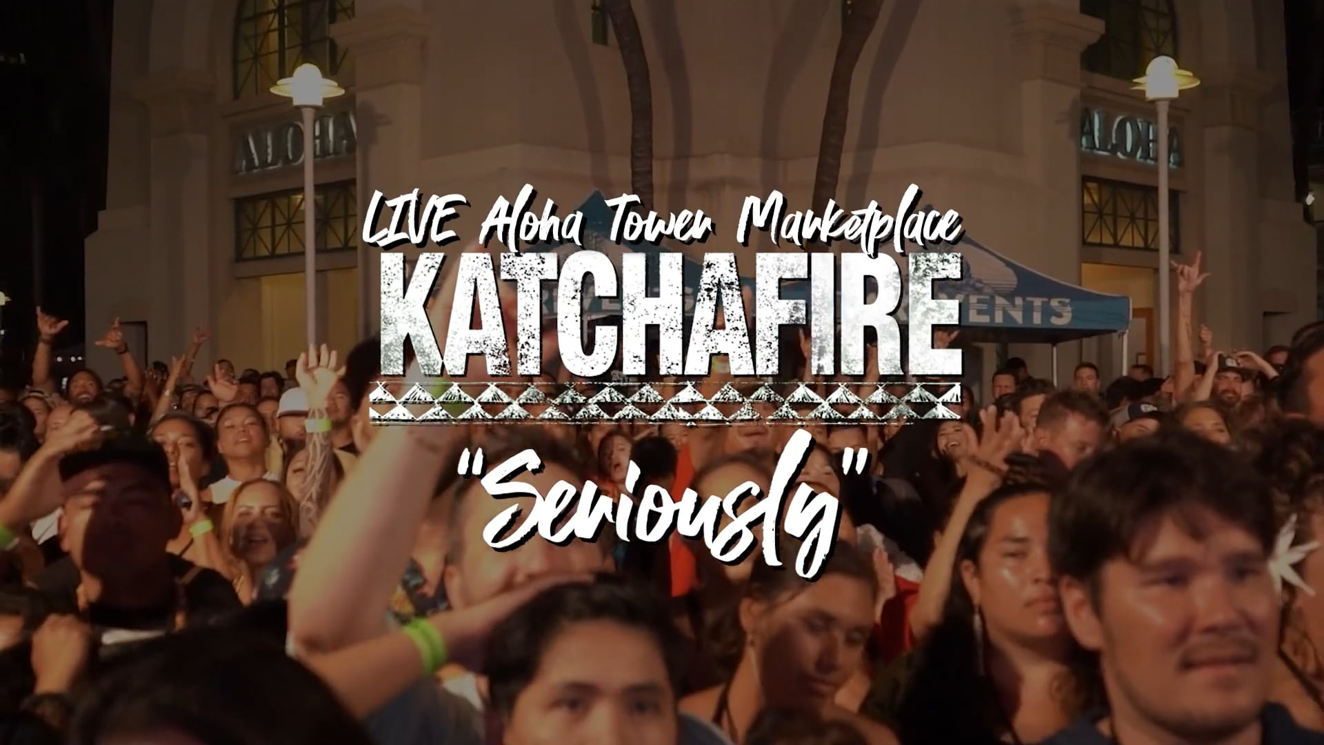 Katchafire-Seriously (LIVE Aloha Tower Marketplace)