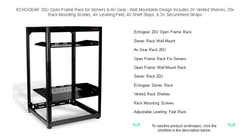 ECHOGEAR 20U Open Frame Rack for Servers & AV Gear - Wall Mountable ...