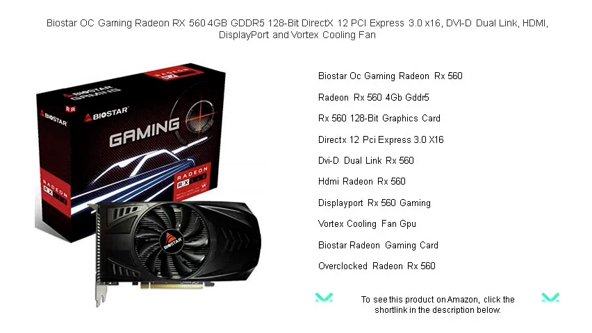 Biostar OC Gaming Radeon RX 560 4GB GDDR5 128-Bit DirectX 12 PCI ...