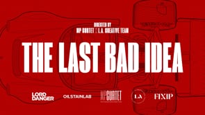 The Last Bad Idea - Lord Danger - Oilstainlab