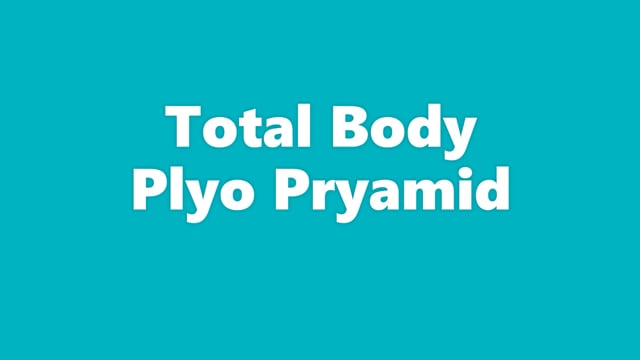 Total Body Plyo Pyramid